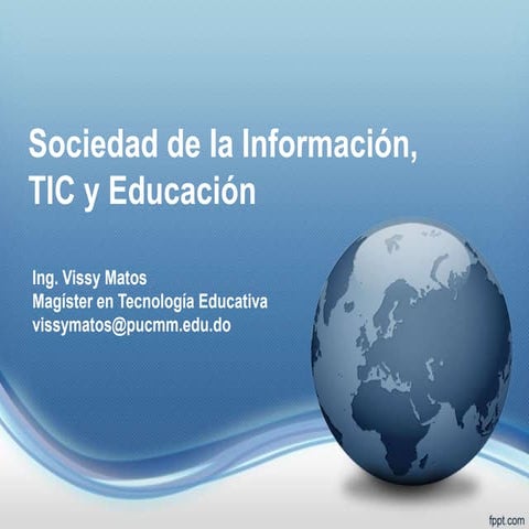 Sociedad de Información, TIC y Educación 