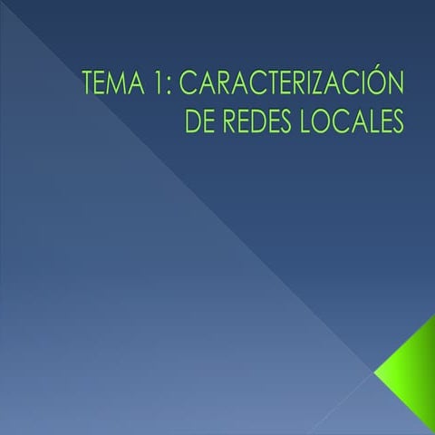 REDES LOCALES - Tema 1