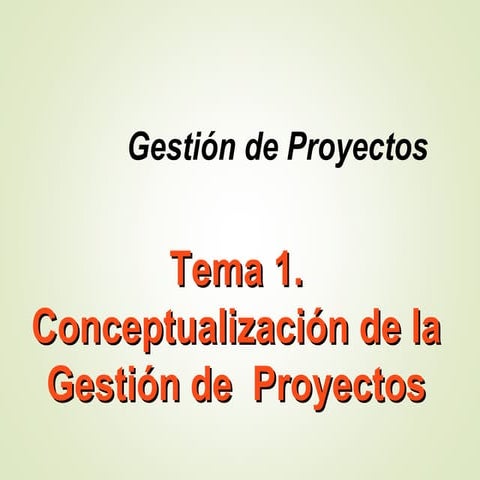 Tema 1. conceptos_gestion_proy