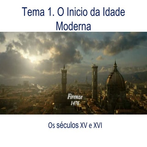 Tema 1. O inicio da Idade Moderna