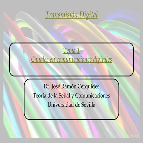 Tema 1   canales en comunicaciones digitales