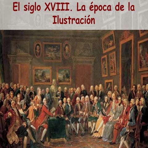 T1 El XVIII. La época de la Ilustración.
