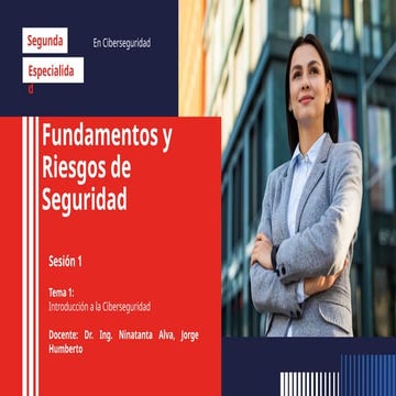 TEMA 1 - FUNDAMENTOS Y RIESGOS DE CIBERSEGURIDAD.pptx