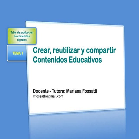 Crear, reutilizar y compartir contenidos educativos