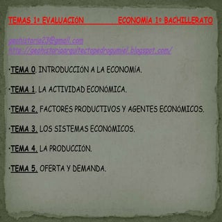 ECONOMÍA 1º BACH Tema1 la actividad...