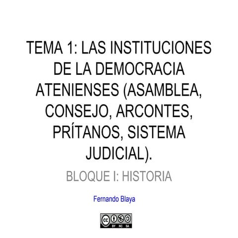 TEMA 1: LAS INSTITUCIONES DE LA DEMOCRACIA ATENIENSE. | PPT