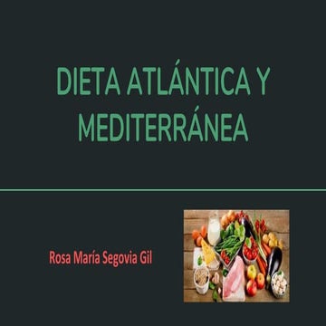Dieta atlántica y mediterránea