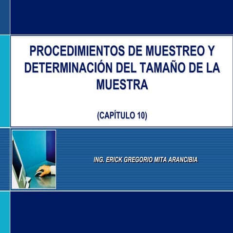 (Inv. Mercados) Tema 10 - Procedimiento de Muestreo (Tamaño de la muestra)