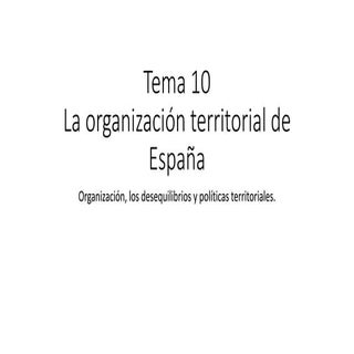 Geografia 2º Bachillerato: Tema 10