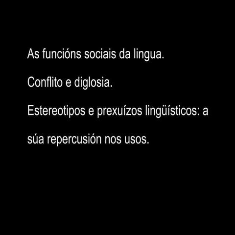 As funcións sociais da lingua