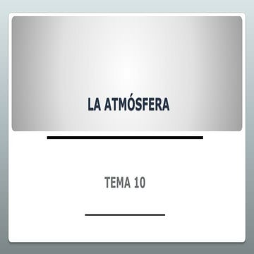 Tema 10. La Atmósfera. Composición y dinámica