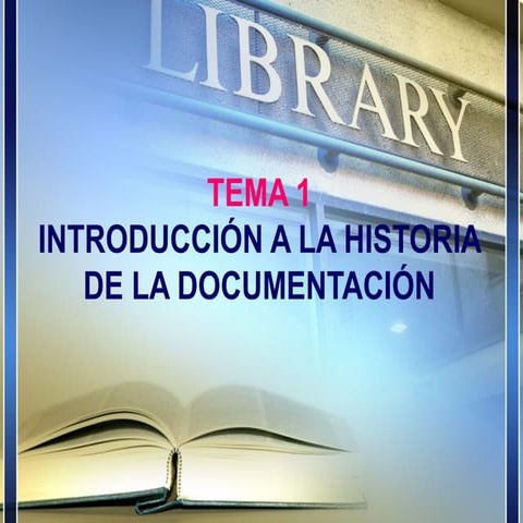 Introducción a la Historia de la Documentación