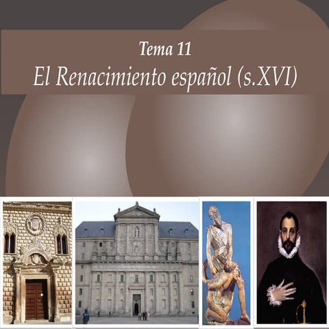 Tema 11. ARTE DEL RENACIMIENTO ESPAÑOL 