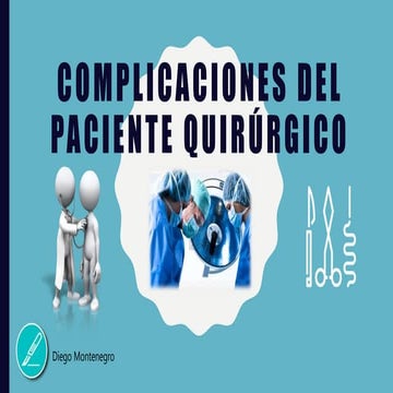 COMPLICACIONES DEL PACIENTE QUIRÚRGICO