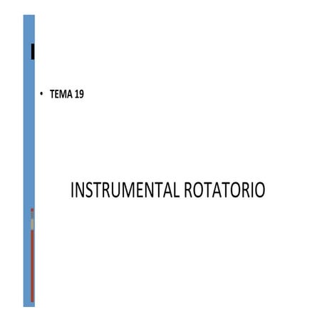 Instrumental rotatorio