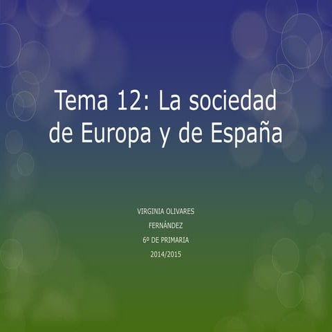 Tema 12: La sociedad de Europa y de España
