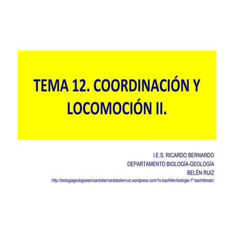 Tema 12.coordinación y locomoción ii