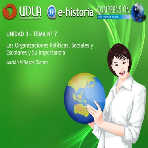 Tema 13 - Unidad 3 - Las Organizaciones Políticas, Sociales y Escolares ...