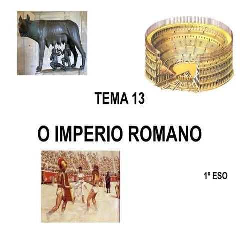 Tema 13 O imperio romano