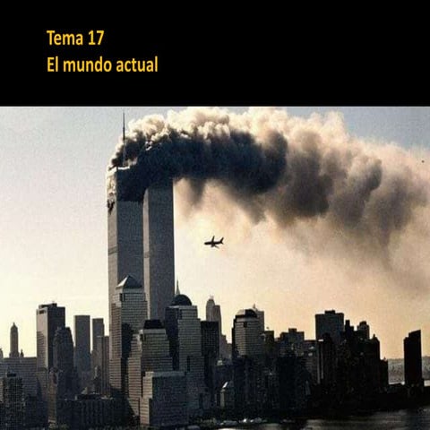 TEMA 17 BACH. El mundo actual