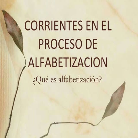 Tema 1 corrientes en el proceso de alfabetizacion