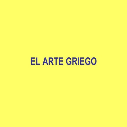 Tema 1 el arte griego ccc