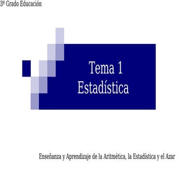 Tema 1 Estadística(1).docx, 3º DE EDUCACIÓN PRIMARIA