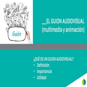 EL GUION AUDIOVISUAL (TEMA 1)