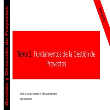 Tema 1: Fundamentos de la gestión de proyectos (2019/20)