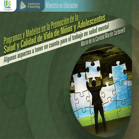 Programas y modelos en la promoción de la salud y la calidad de vida de niños...