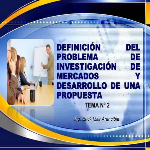 (Inv. Mercados) Tema 2 - Problema de investigación de mercados