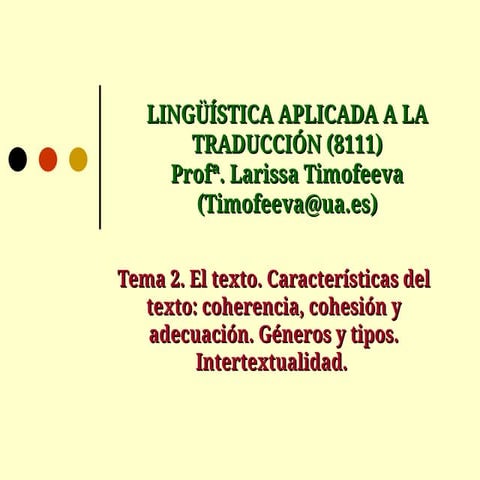 LINGÜÍSTICA Y TRADUCCIÓN APLICADAS AL TEXTO