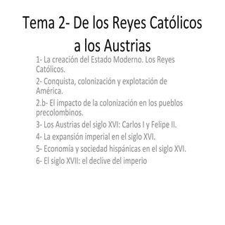 Tema 2  De los reyes católicos a lo...