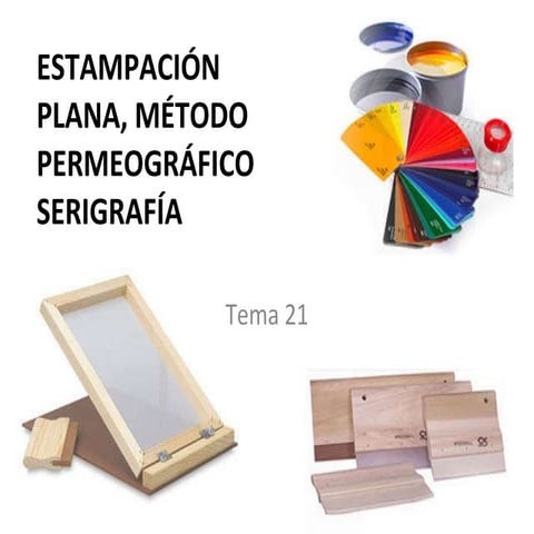Tema 21 serigrafía