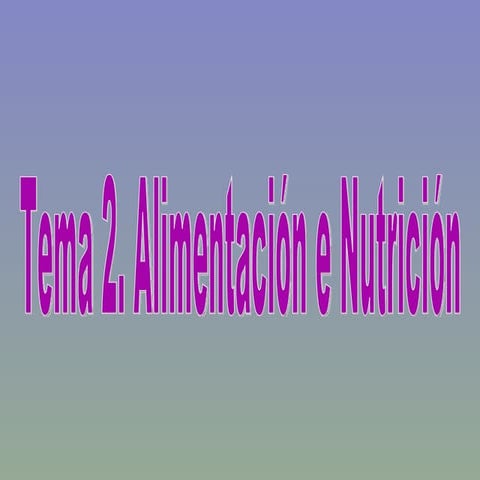 Tema 2 alim e nutri