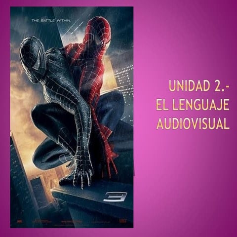 Tema 2 el lenguaje audiovisual