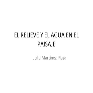 Tema 2 el relieve y el agua en el p...