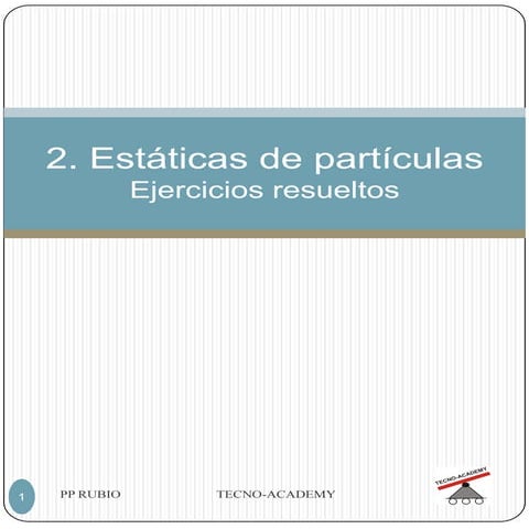 Tema2 estática de partículas.ej.resueltos