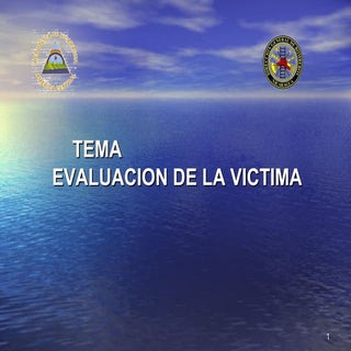 Tema 2 evaluacion de la victima  ii