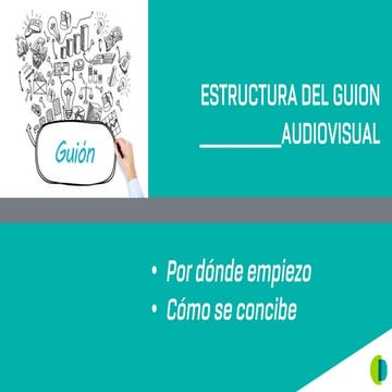 GUION AUDIOVISUAL -SU ESTRUCTURA-