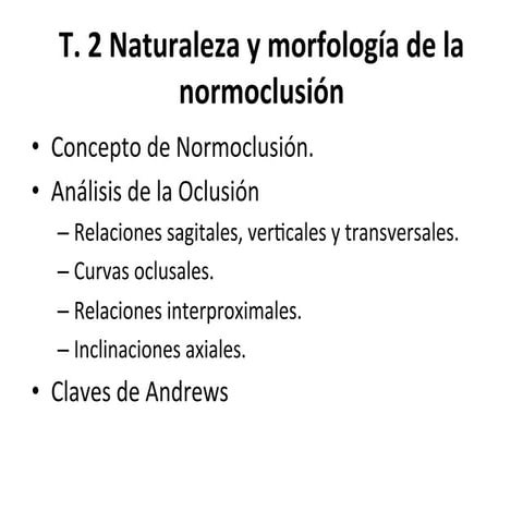 naturaleza y morfología de la normoclusión