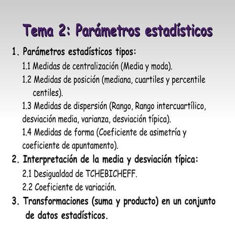 Tema 2 parámetros estadísticos
