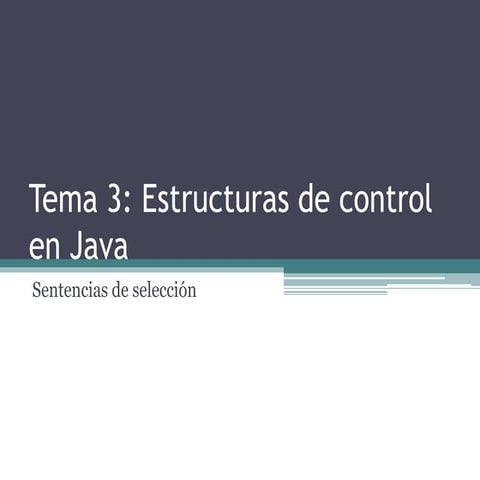Sentencias de selección en Java