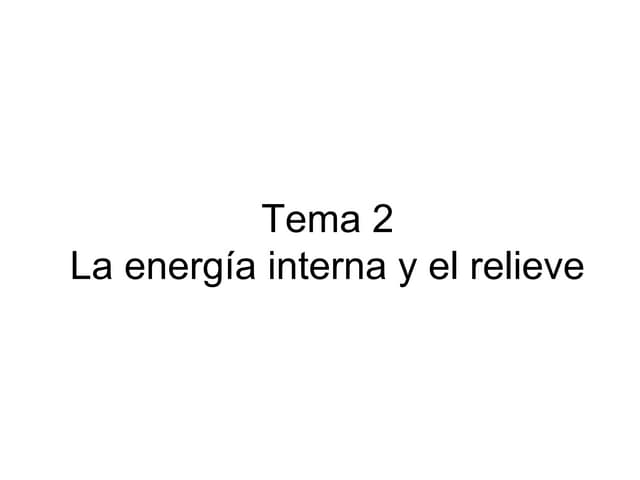 Tema 3 . La energía interna y el  r...