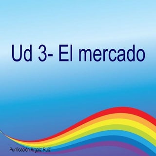 Tema 3. El mercado