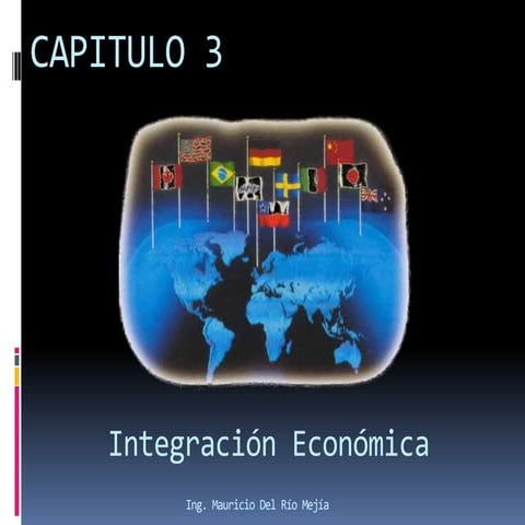 Tema 3  - Integracion Económica