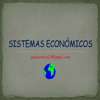 Tema3 sistemas económicos (gh23)
