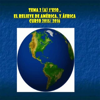 Tema 3 1ºESO El relieve de América....