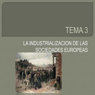 Tema 3 LA INDUSTRIALIZACION
