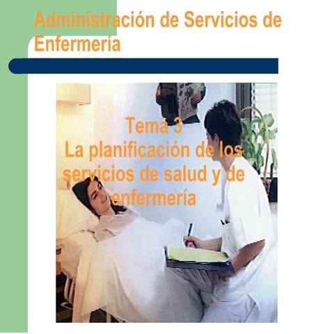 Tema 3 - La planificación de los servicios de salud